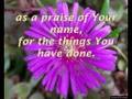 I will offer up my life (this thankful heart) 