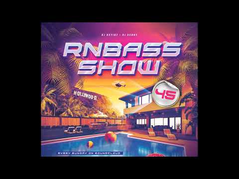 Ketibz x Kenny - #RNBASS SHOW 45