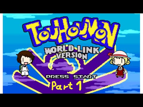 Let's Play Touhoumon: World Link Version (Part 1) No Kogasa for me :(