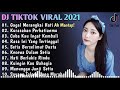 DJ TIKTOK VIRAL 2021