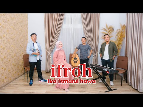 COVER BY IKA ISMATUL HAWA - IFRAH YA ALBI ( افرح يا قلبي ) IKA ENTERTAINMENT