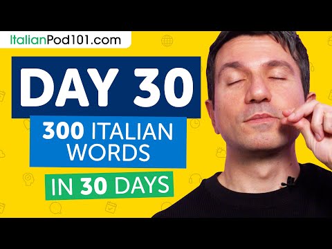 Day 30: 300/300 | Learn 300 Italian Words in 30 Days Challenge