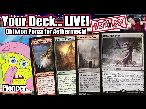 Your Deck... LIVE! Pioneer Oblivion Ponza for Aethermech - Oblivion Awaits You