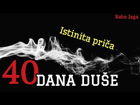 40 DANA DUŠE - ISTINITA PRIČA Baba Jaga horor price