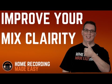 Add Clarity to Your Mix