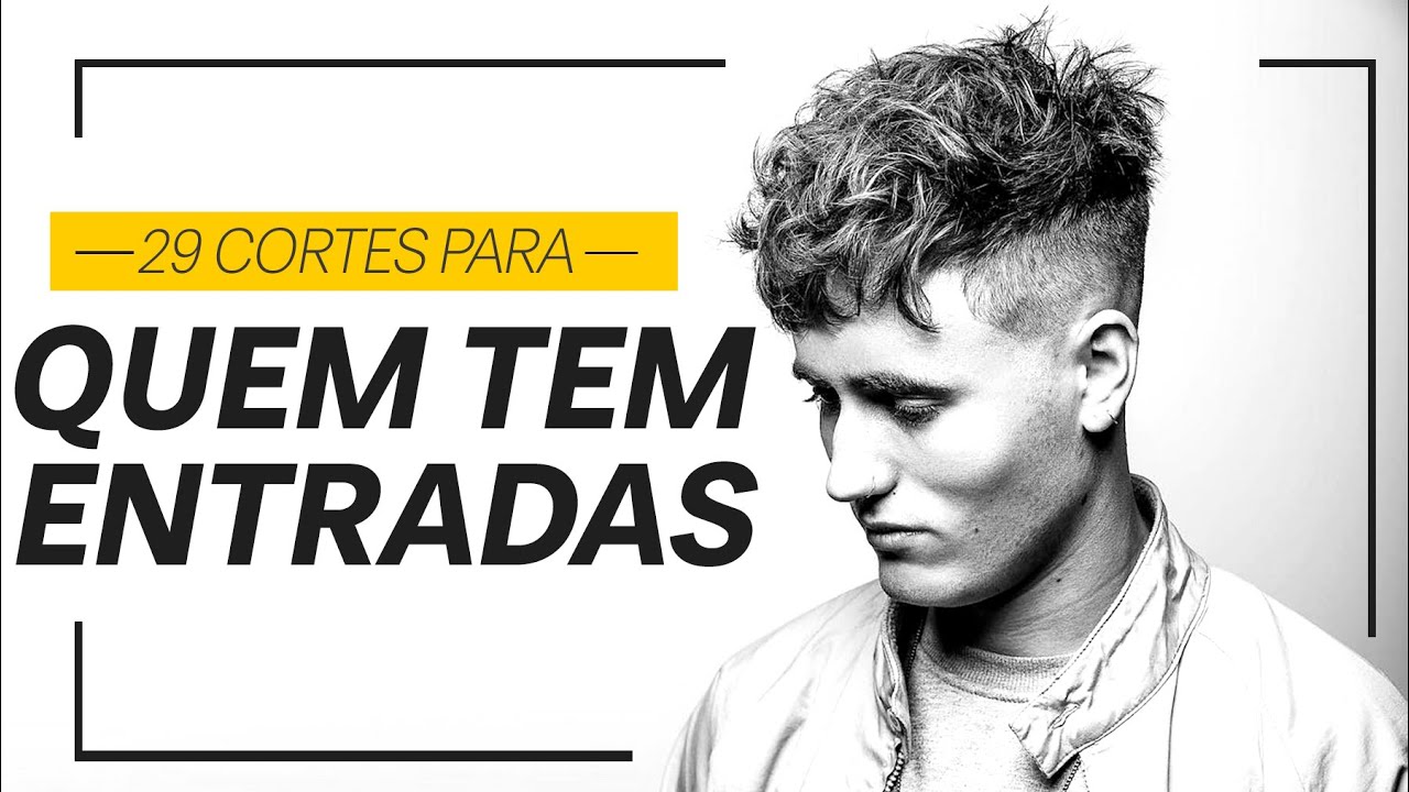 29 melhores cortes de cabelo para quem tem entradas | Corte de Cabelo Masculino
