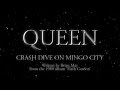 Queen - Crash Dive on Mingo City (Official Montage Video)