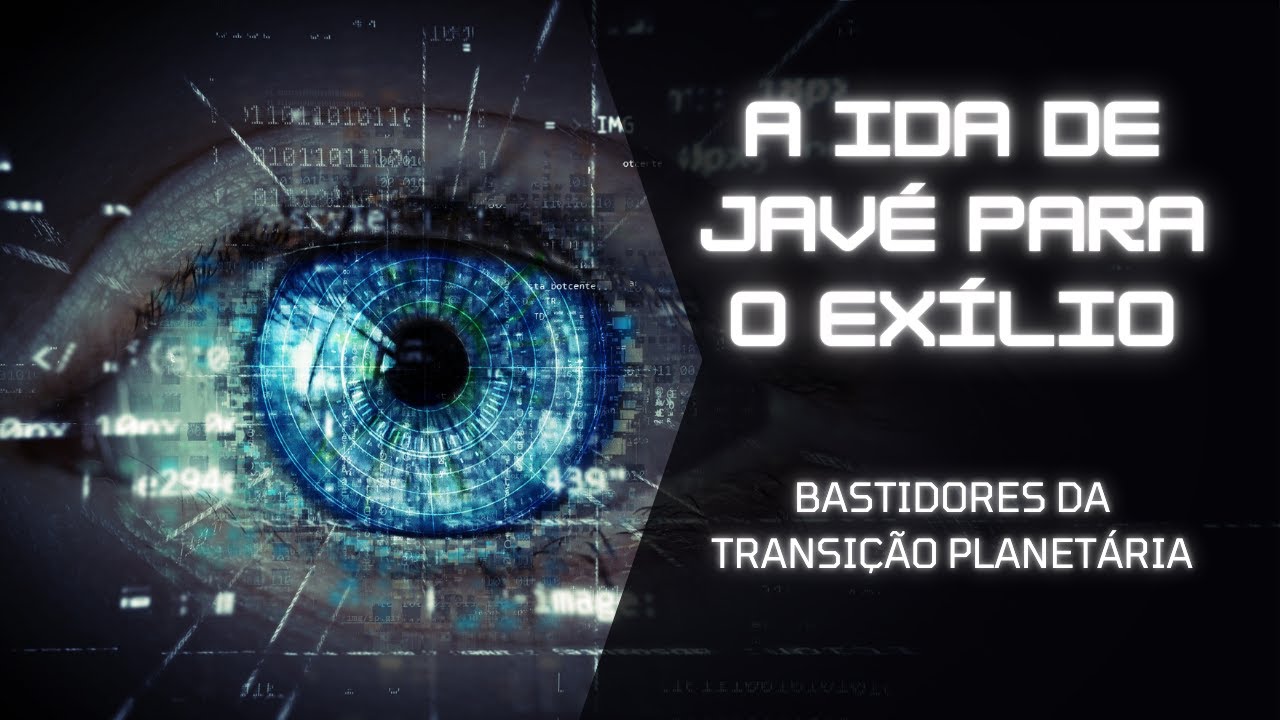 168 - A IDA DE JAVÉ PARA O EXÍLIO