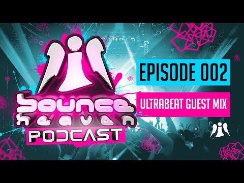 Bounce Heaven Podcast 002 - Andy Whitby & Ultrabeat