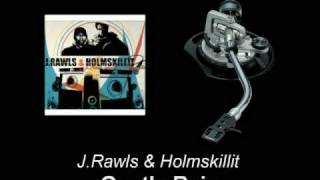 J.Rawls & Holmskillit - Gentle Rain