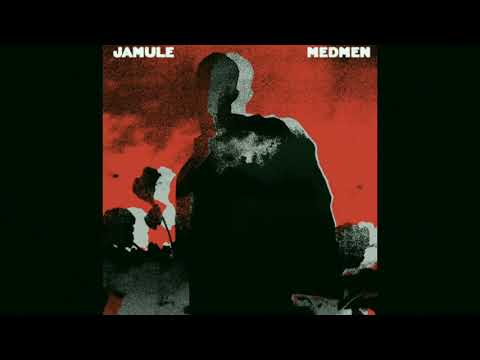 JAMULE - Medmen INSTRUMENTAL (reprod. farious)