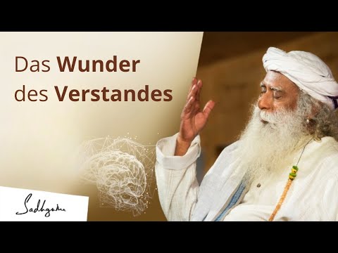 Das Wunder des Verstandes | Sadhguru