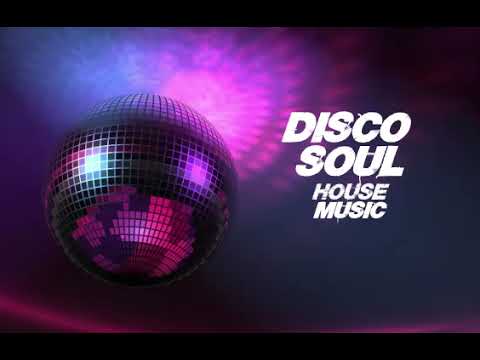 1 Hour Mixing Disco - Soul -  House Music Vol.2