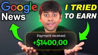I tried to Earn $1400 PER DAY from Google News (FREE) - Can I COPY-PASTE and Make Money from Google?