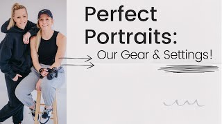 Best Camera Settings and Gear for Perfect Senior and Family Portraits
