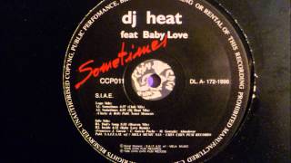DJ Heat feat. Baby Love - Sometimes