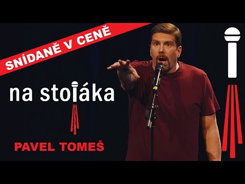 Na Stojáka - Pavel Tomeš - Snídaně v ceně