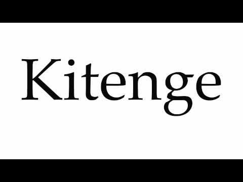 How to Pronounce Kitenge