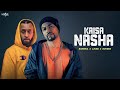 Kaisa Nasha BOHEMIA Full Audio J Hind Noveen Desi Hip Hop Punjabi Rap Song