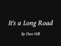 Dan Hill - It's a Long Road + lyrics 