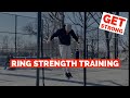 RING STRENGTH TRAINING | TAKE BODYWEIGHT TRAINING TO THE NEXT LEVEL | GET STRONGER ON THE RINGS