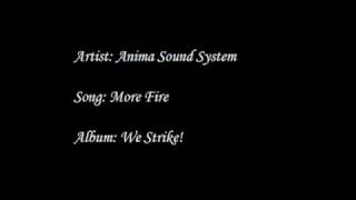 Anima Sound System - More Fire