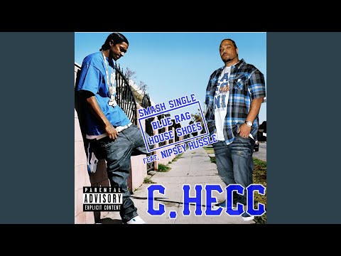 Blue Rag House Shoes (feat. Nipsey Hussle) (Remix)