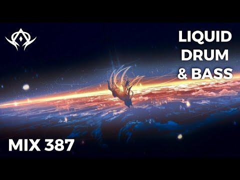 Liquid Drum and Bass Mix 387