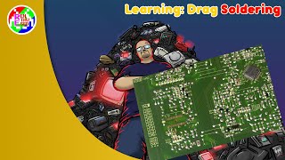 Learning: Drag Soldering