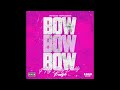 Bhad Bhabie Sexyy Red Bow Bow Bow F My Baby Daddy Freestyle AUDIO