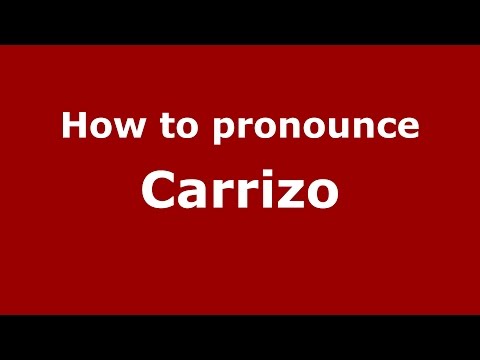 How to pronounce Carrizo (Spanish/Argentina) - PronounceNames.com