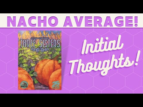 Three Sisters - First Impressions! 