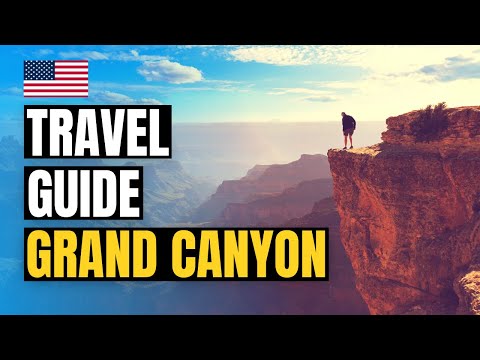 Things to Do in Grand Canyon National Park | Travel Guide 2025