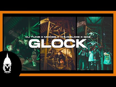 DJ TUNE x Moose x Thug Slime x GAB - Glock