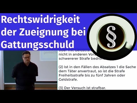 Rechtswidrigkeit der Zueignung bei Gattungsschuld