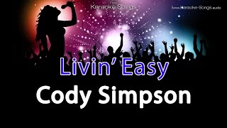 Cody Simpson Livin' Easy Instrumental Karaoke Version without vocals and lyrics