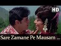 Sare Zamane Pe Mausam Suhane Pe HD Aap Aye Bahaar Ayee Songs Rajendra Kumar Sadhana