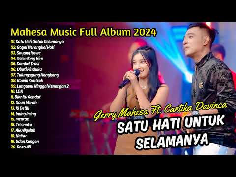 GERRY MAHESA FT CANTIKA DAVINCA - SATU HATI UNTUK SELAMANYA | Mahesa Music | DANGDUT VIRAL FULL