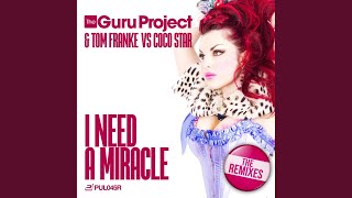 I Need a Miracle (Pink Panda Remix Edit)