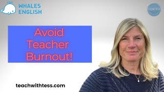 Avoiding Teacher Burnout