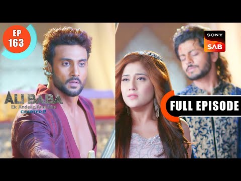 Ali Ka Pagalpan - Ali Baba - Ek Andaaz Andekha - Chapter 2 - Ep 163 - Full Episode - 27 Feb 2023