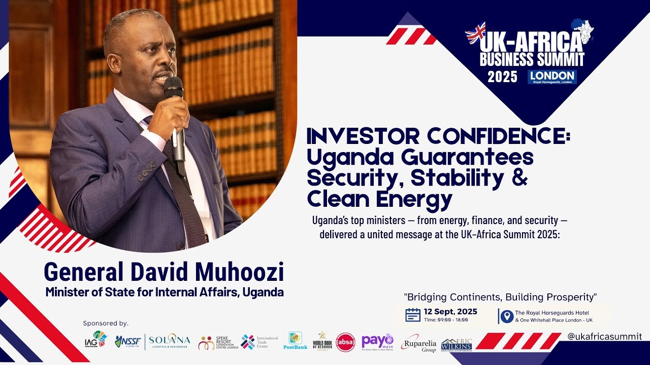 Uganda Is Open, Safe & Ready for Global Investment | UK–Africa Trade Summit 2025 | #Gen.DavidMuhoozi