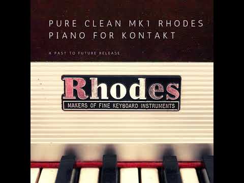 Free Download Pure Clean MK1 Rhodes Piano KONTAKT