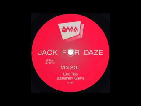 Vin Sol - Like This [Clone Jack For Daze]