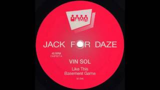 Vin Sol - Like This [Clone Jack For Daze]