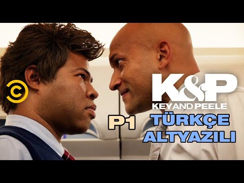 Prepare for Turbulence P1 - Key & Peele Türkçe Altyazılı