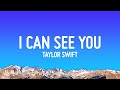 Taylor Swift - I Can See You (Taylor’s Version) Lyrics