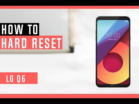 How to Restore LG Q6 to Factory Settings - Hard Reset