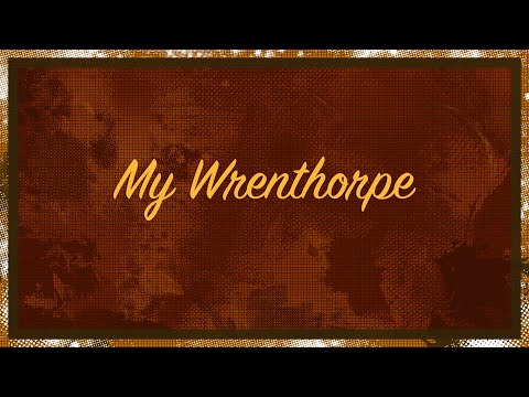 My Wrenthorpe