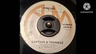 Captain &amp; Tennille - Circles (Vinyl, A&amp;M Records, Side 1, 45 RPM, US, 1977)